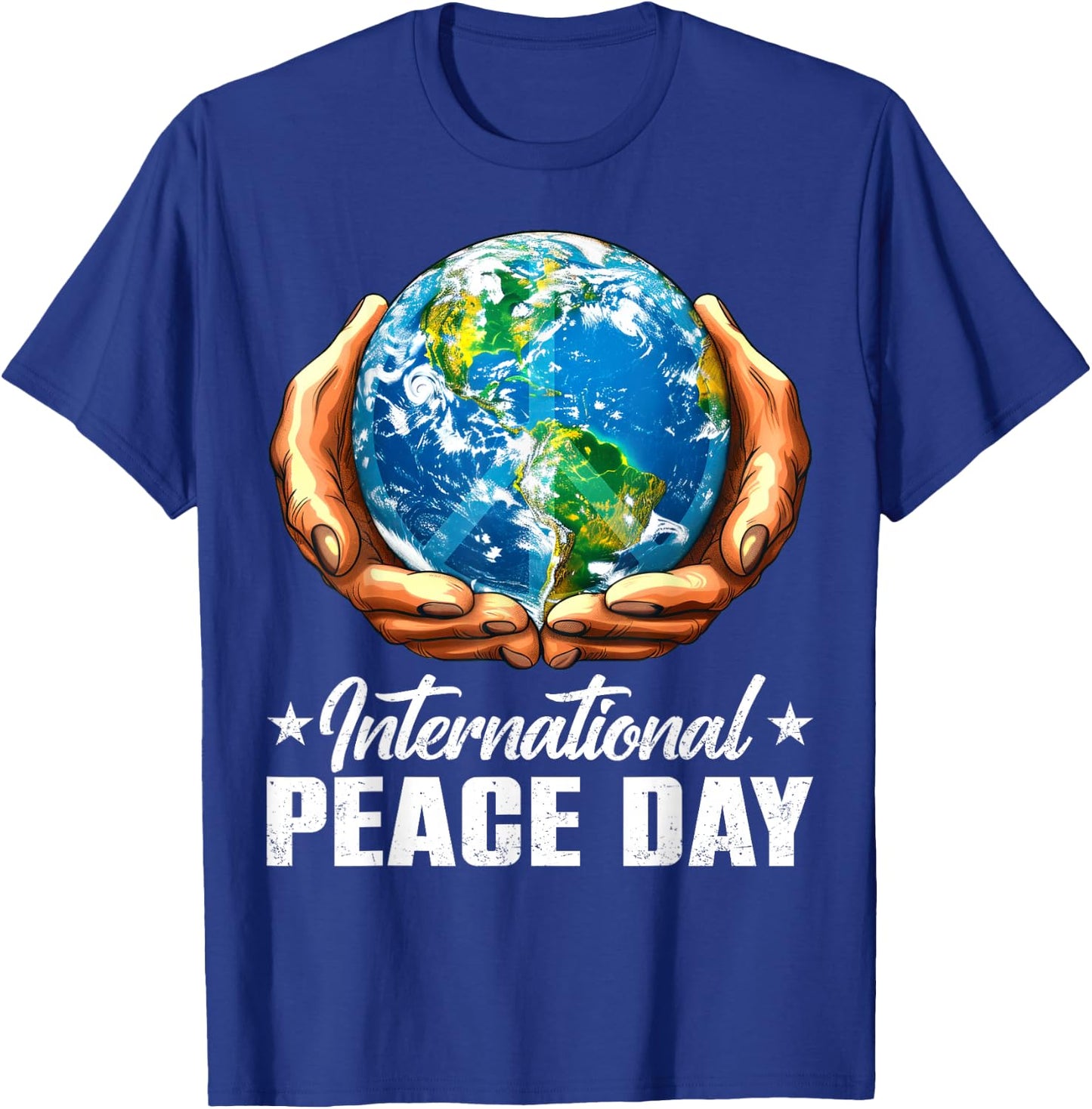 International Day Of Peace Hands Hold Earth World Peace Day T-Shirt - T-Shirt | Royal