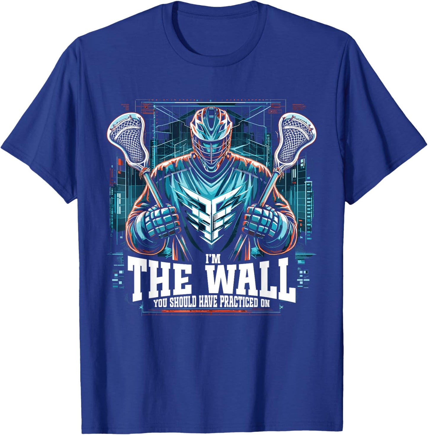 Funny Lacrosse Lacrosse Goalie Lax Goalie Goalkeeper T-Shirt - T-Shirt | Royal