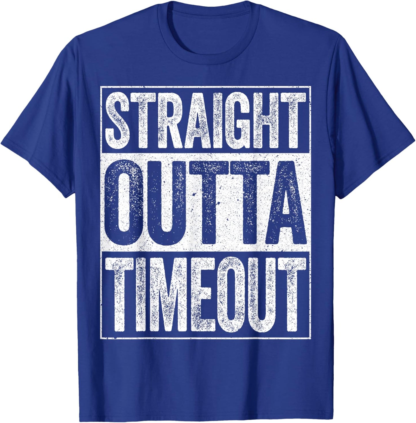 Straight Outta Timeout Kids Boy Girl Toddler Shirt T-Shirt - T-Shirt | Royal