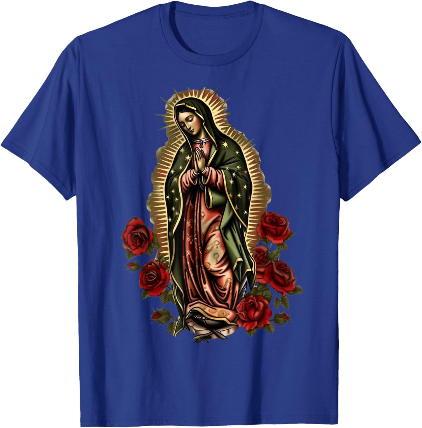 Our Lady De Guadalupe Sant Mary for Christians, Catholics T-Shirt - T-Shirt | Royal