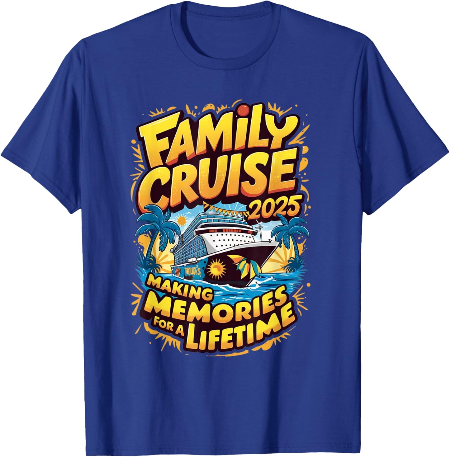Family Cruise 2025 Vacation Matching Family Cruise Ship T-Shirt - T-Shirt | Royal