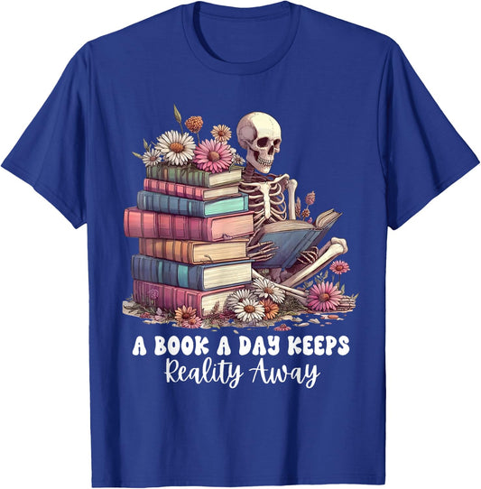 Reading A Book Per Day Keeps Reality Away Skeleton Books T-Shirt - T-Shirt | Royal