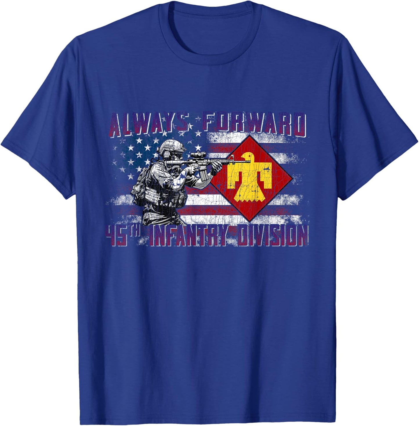 45th Infantry Division 45th ID Always Forward Gifts T-Shirt - T-Shirt | Royal