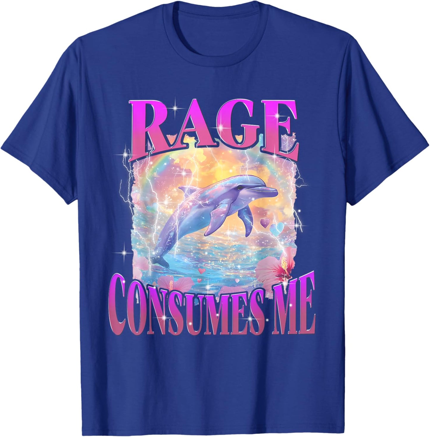 Rage Consumes Me Funny Meme Silly Dolphin Rainbow T-Shirt - T-Shirt | Royal