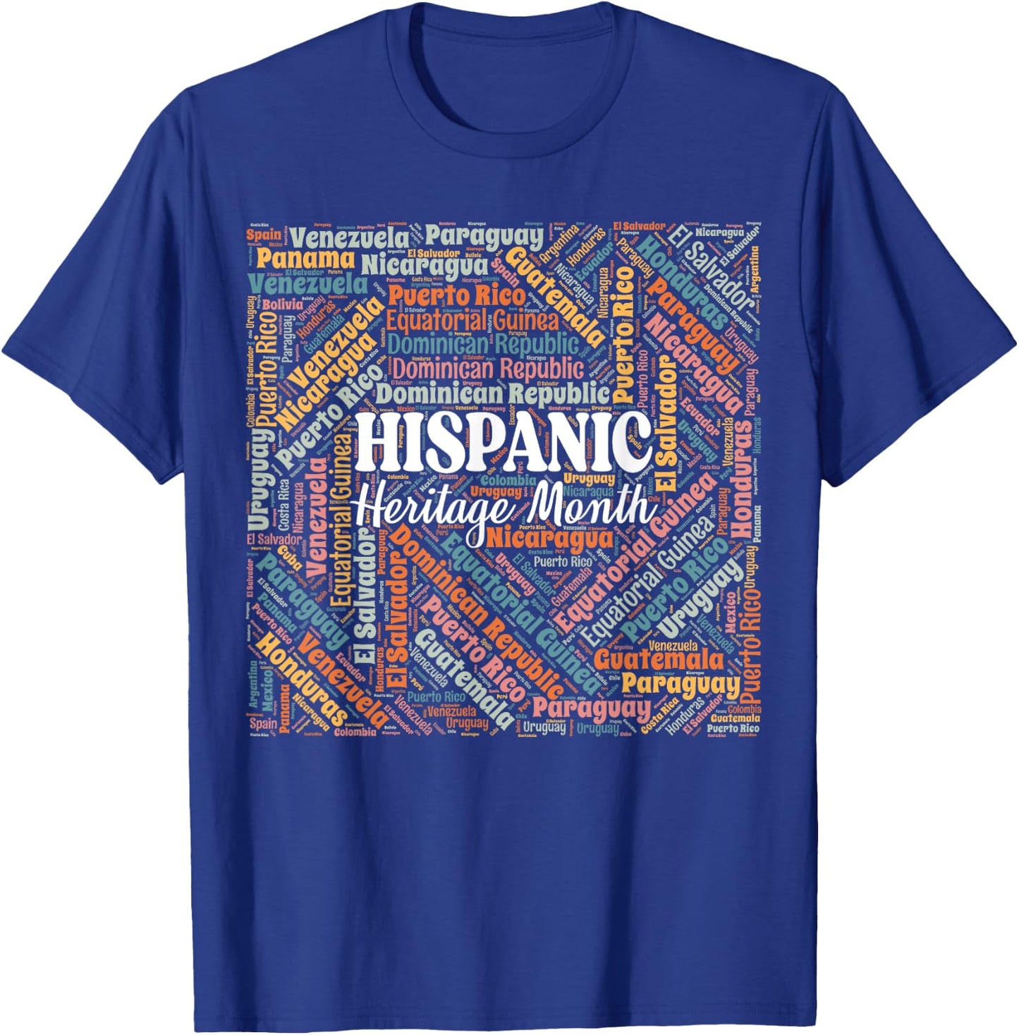 Hispanic Heritage Month All Latin Countries Latino Pride T-Shirt - T-Shirt | Royal