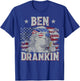 Ben Funny Drankin 4th Of July USA Flag Drinking T-Shirt - T-Shirt | Royal