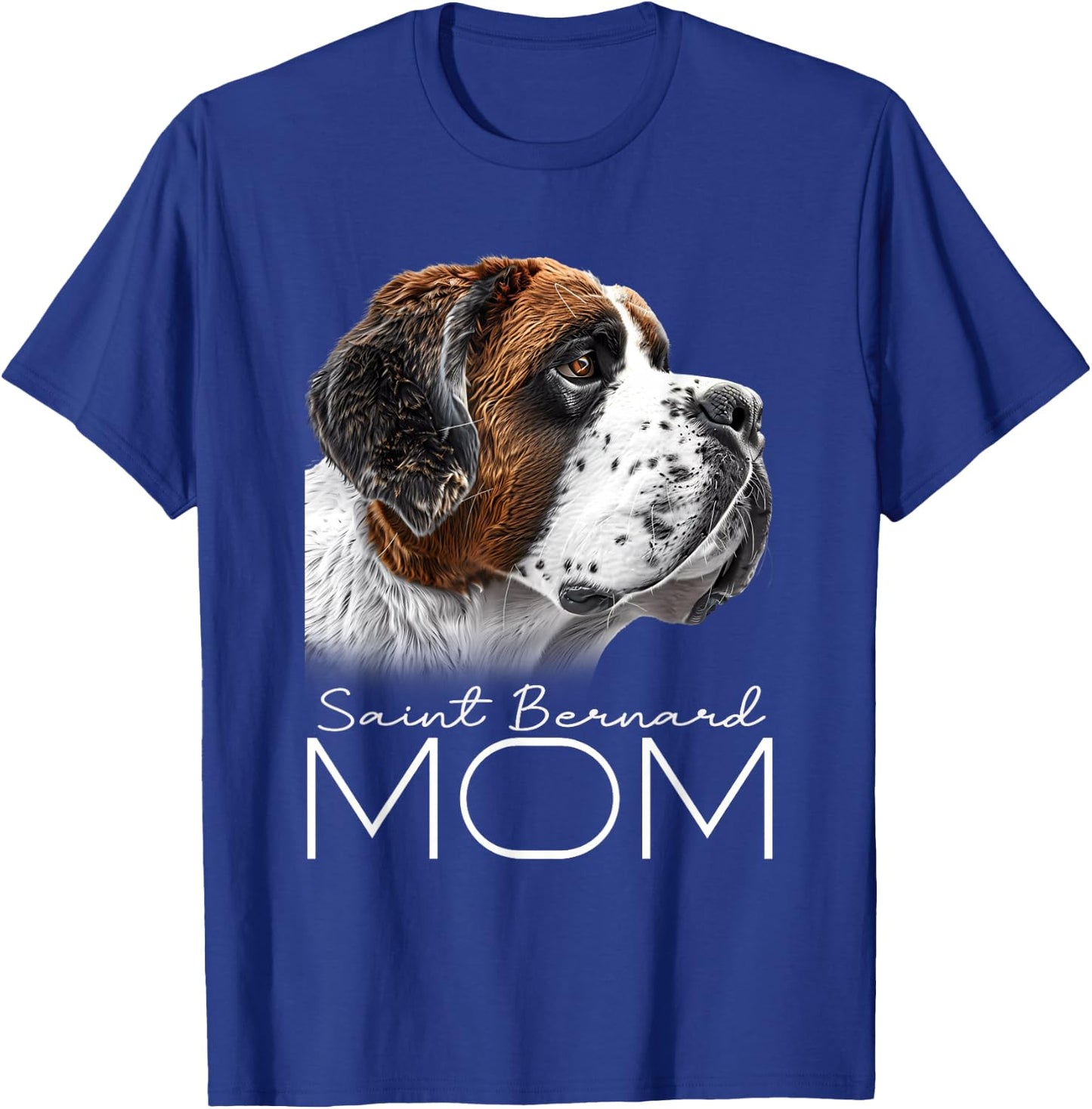 Saint Bernard Mom T-Shirt - T-Shirt | Royal