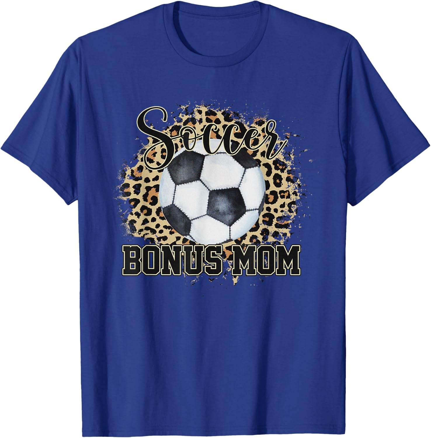 Leopard Soccer Bonus Mom Stepmother Mother's Day T-Shirt - T-Shirt | Royal