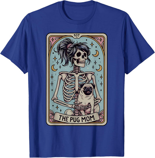 Funny Skeleton Halloween Pug Mom Tarot Card Witchy Vibes T-Shirt - T-Shirt | Royal