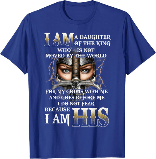 I Am His Daughter of a King, Warrior of God, Christian Women T-Shirt - T-Shirt | Royal