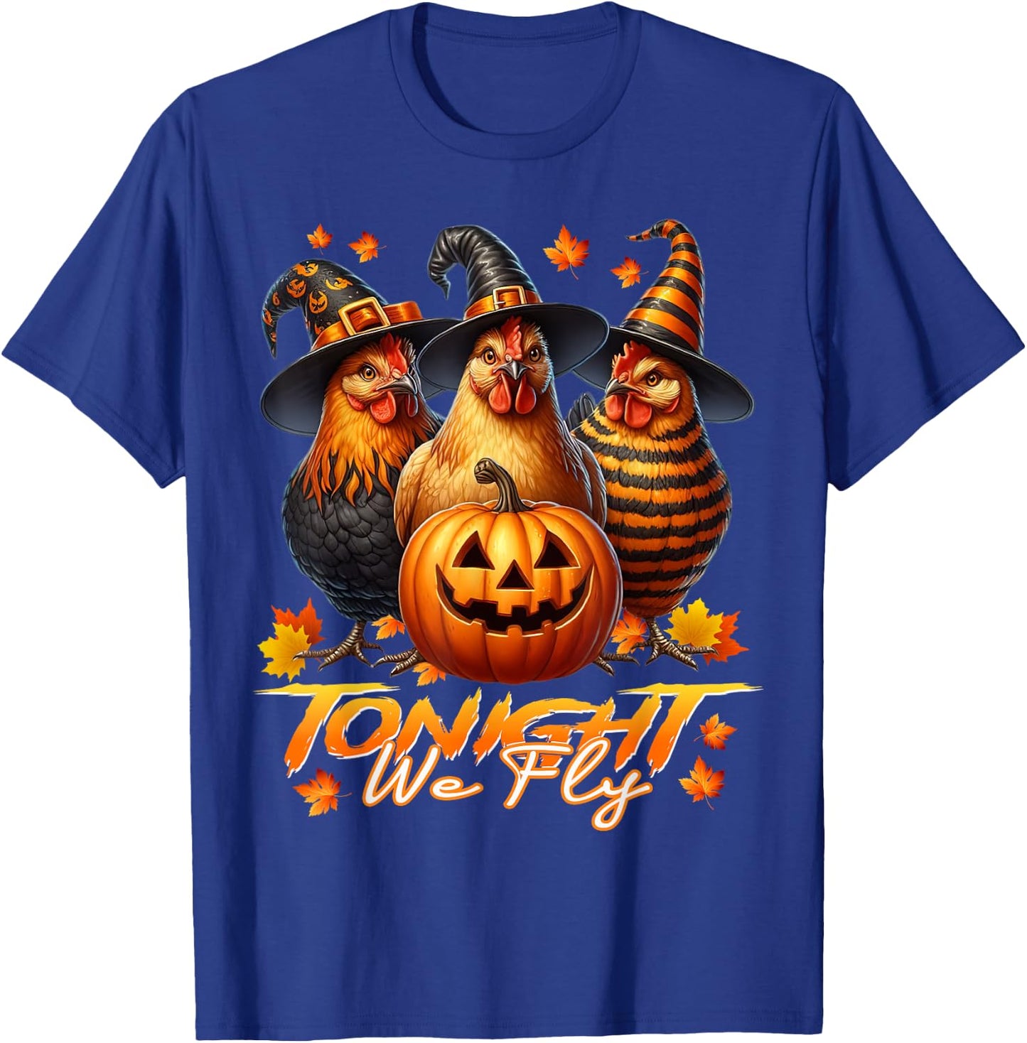 Tonight We Fly Funny Chicken Spooky Season Halloween Costume T-Shirt - T-Shirt | Royal