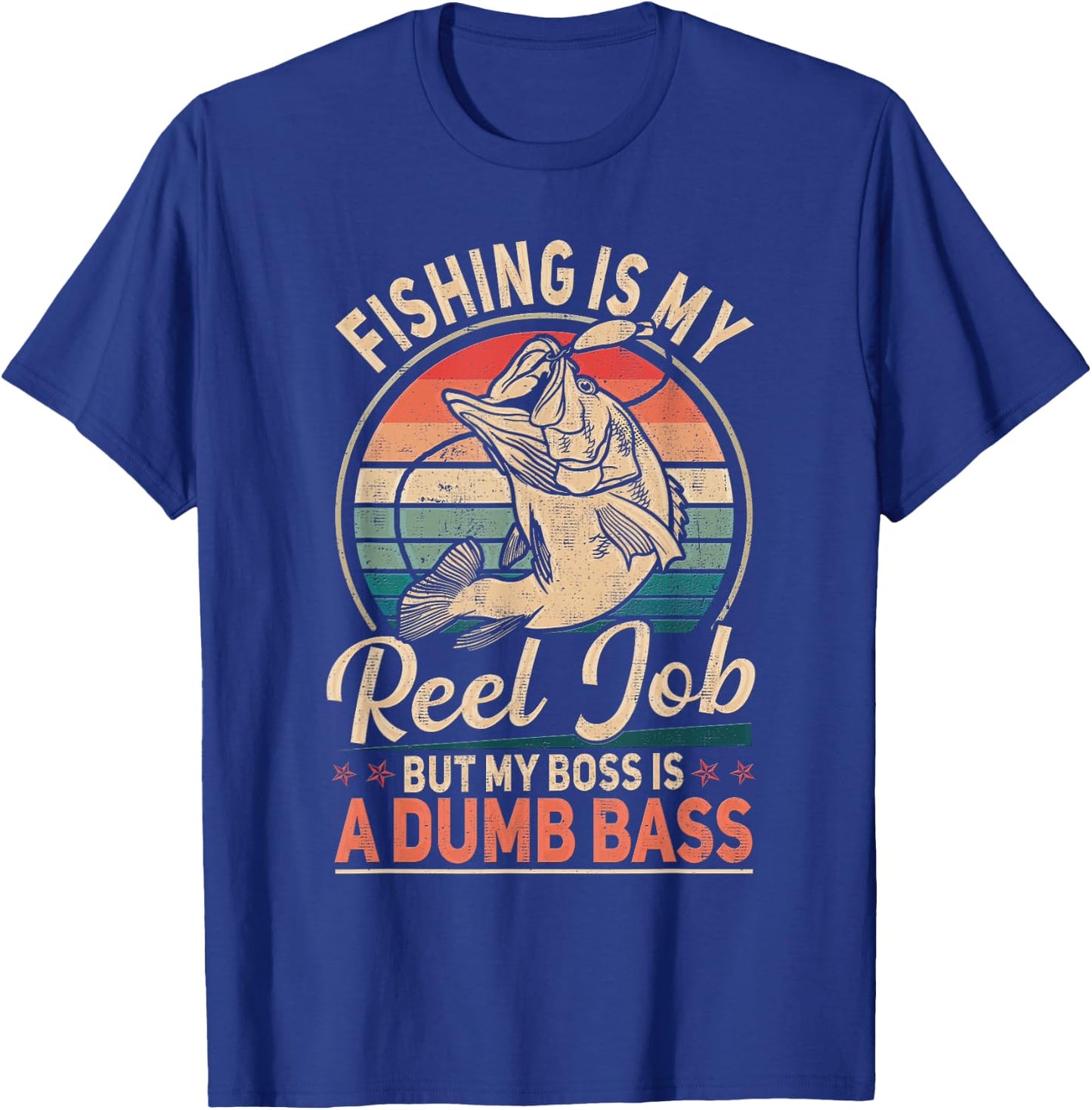 Funny "Fishing Is My Reel Job" T-Shirt - T-Shirt | Royal