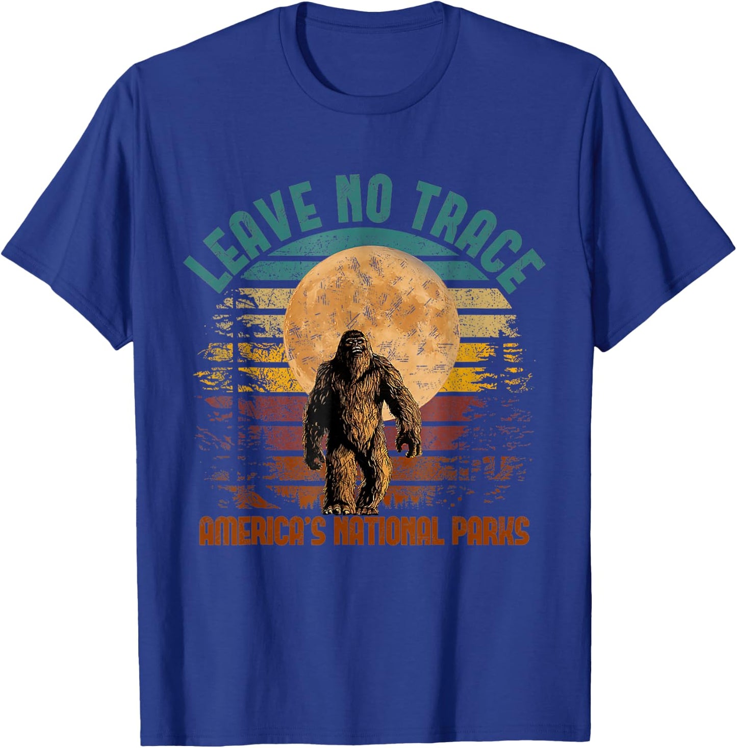 Funny Big Foot Leave No Trace America National Parks T-Shirt - T-Shirt | Royal