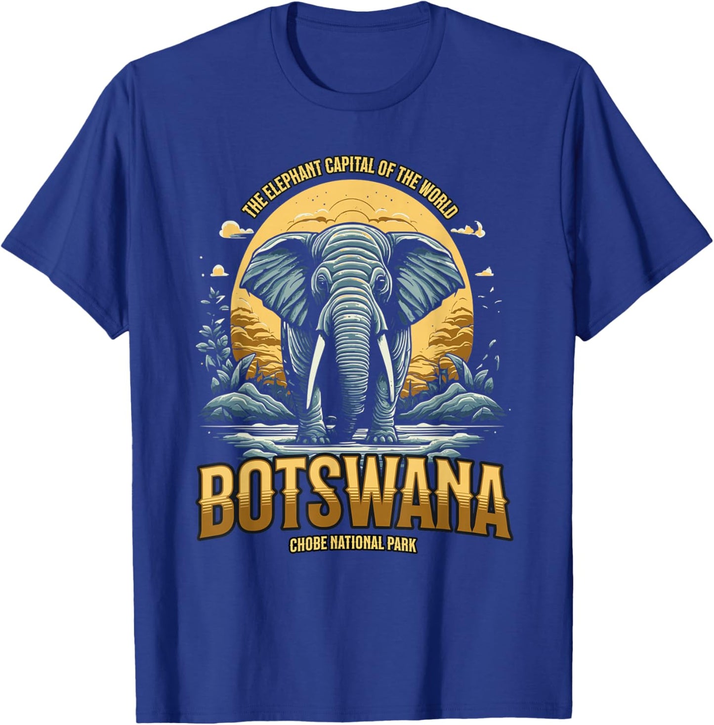 Botswana Chobe National Park Elephant Capital of the World T-Shirt - T-Shirt | Royal