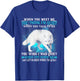 When You Meet Me You Think I'm Quiet Wolf T-Shirt - T-Shirt | Royal