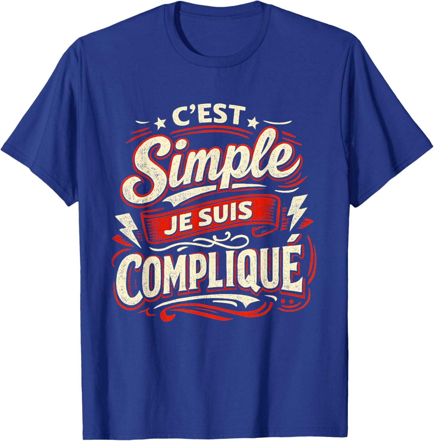 Cadeau Homme Humour Original C'est Simple Je suis Compliqué T-Shirt - T-Shirt | Royal