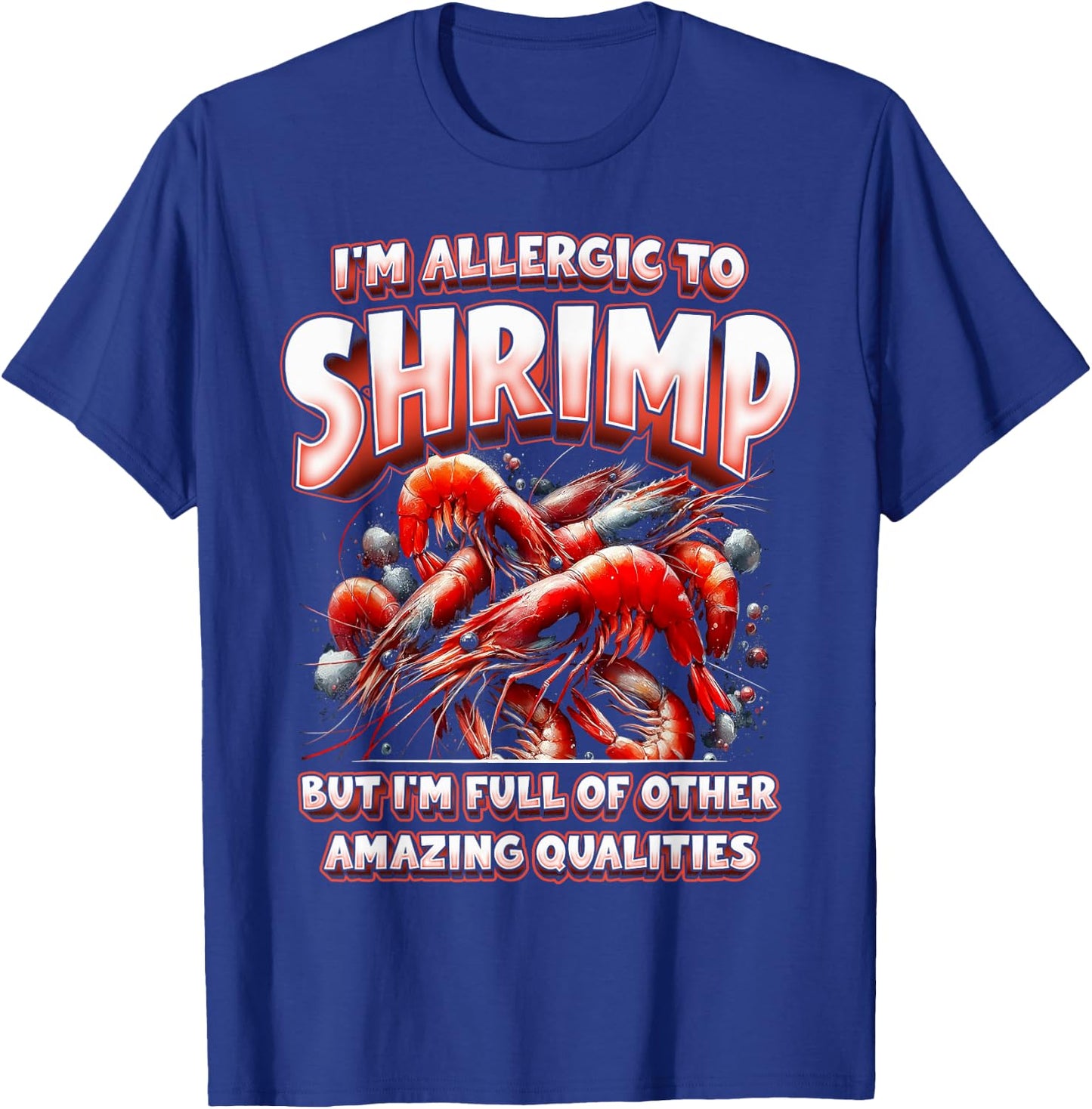 Shrimp Allergy T-Shirt - T-Shirt | Royal
