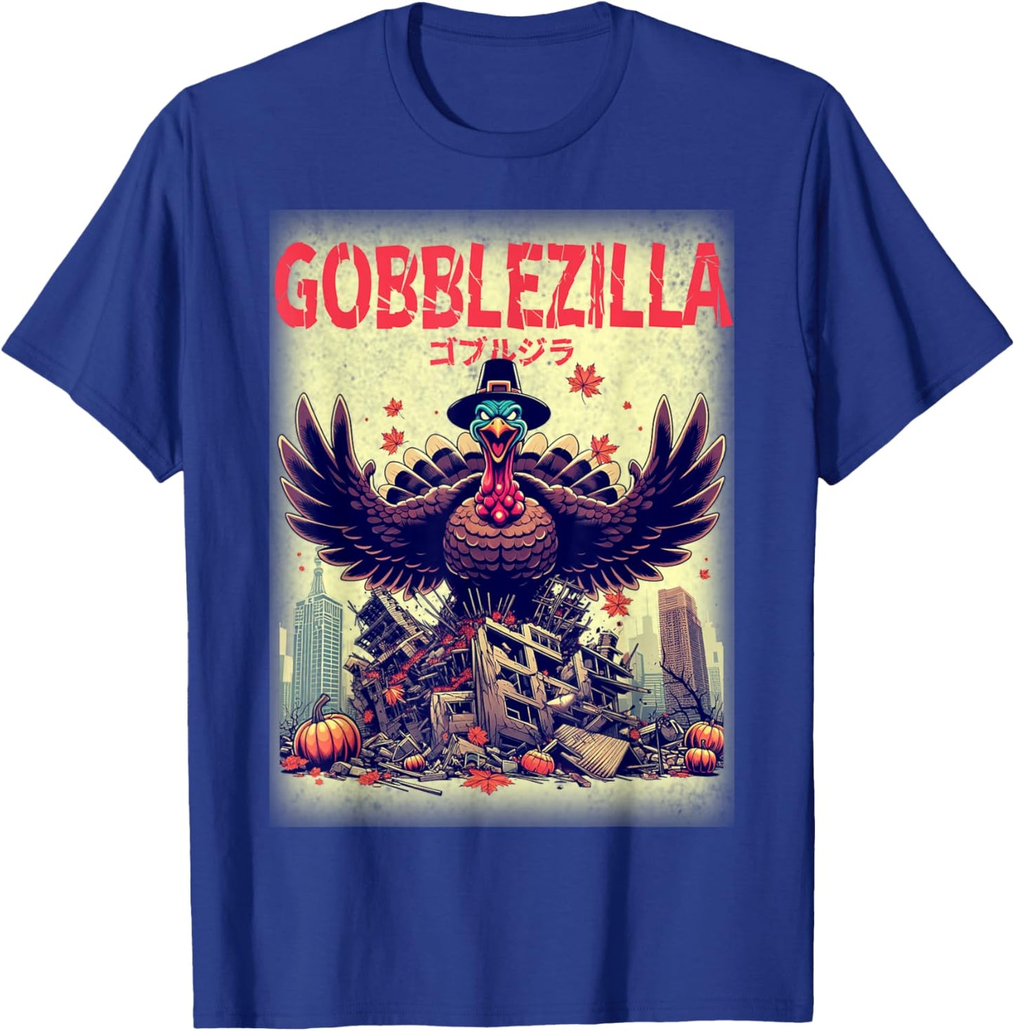 Thanksgiving Gobblezilla Kaiju Turkey Day Japanese Monster T-Shirt - T-Shirt | Royal