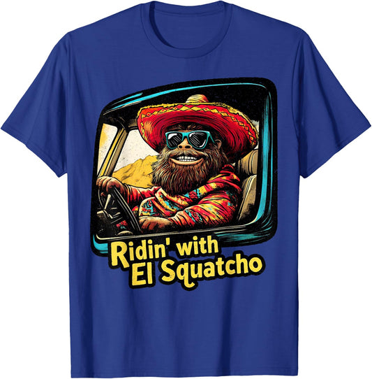 Ridin' with El Squatcho – Western Bigfoot Funny Sasquatch T-Shirt - T-Shirt | Royal