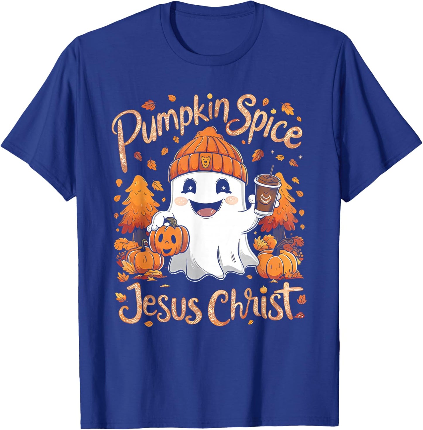 Pumpkin spice & Jesus Christ ghost pumpkin spice Halloween T-Shirt - T-Shirt | Royal