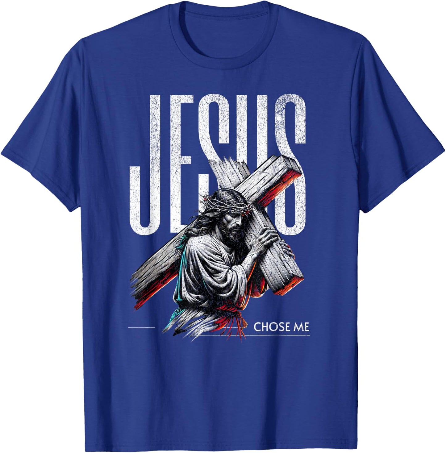 Jesus Chose Me, GOD Loving Christian Faith in Christ T-Shirt - T-Shirt | Royal