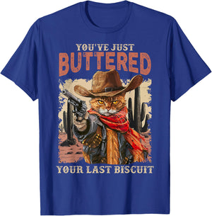 Meowdy You've Just Buttered Your Last Biscuit Cowboy Cat T-Shirt - T-Shirt | Royal