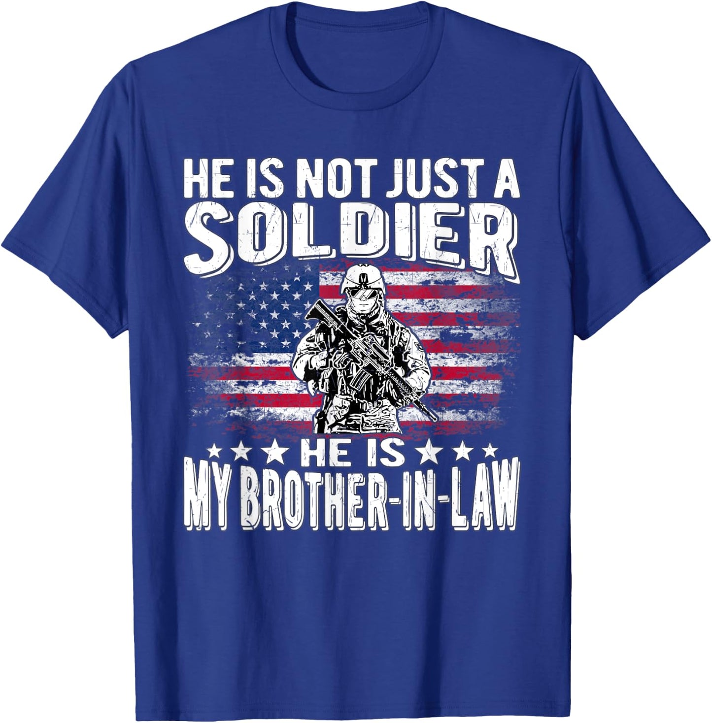 My Brother-In-Law Is A Soldier Proud Military Sibling-In-Law T-Shirt - T-Shirt | Royal