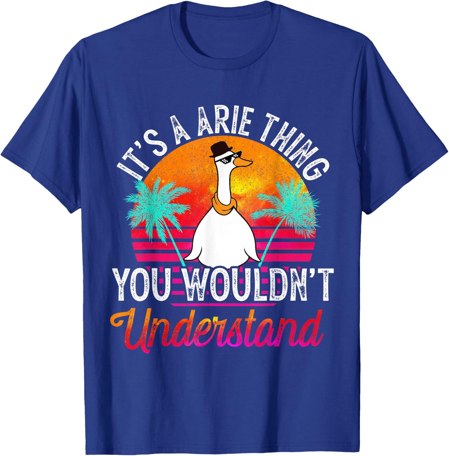 It's A Arie Thing You Wouldn't Understand Funny Arie Name T-Shirt - T-Shirt | Royal