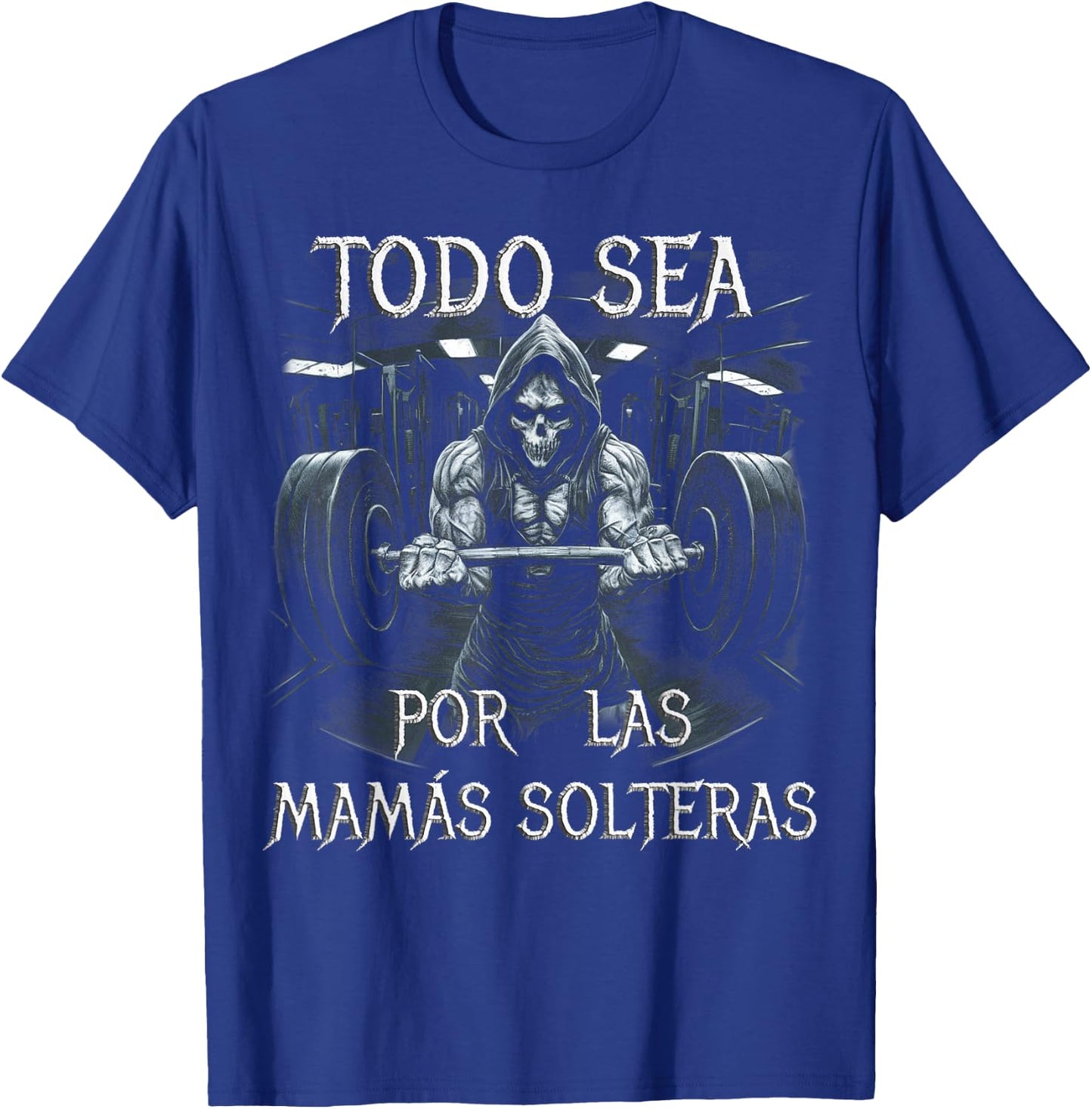 Todo sea por las mamas solteras: calacas chidas T-Shirt - T-Shirt | Royal