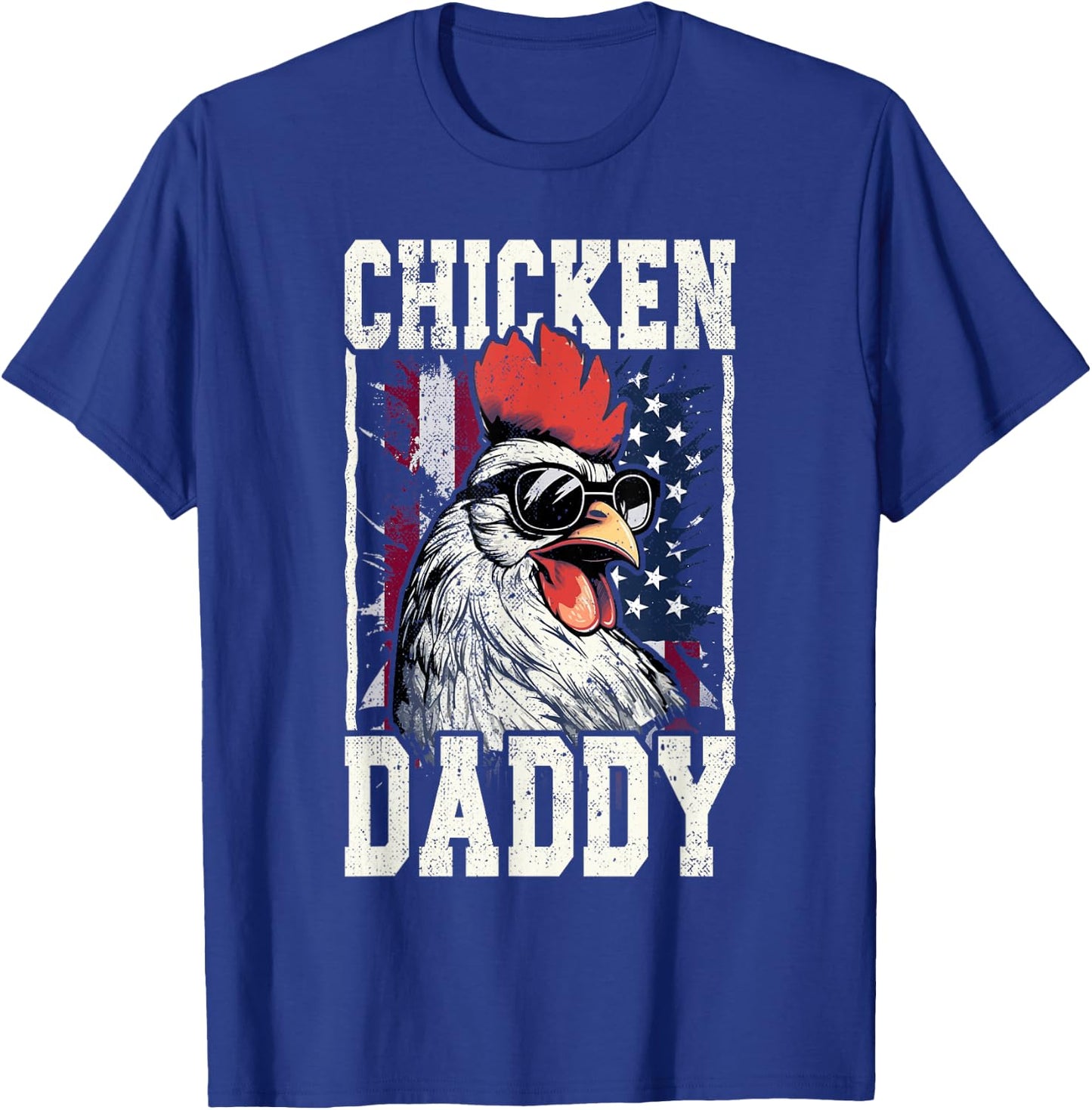 Patriotic Chicken Daddy - Chicken coop American rooster T-Shirt - T-Shirt | Royal