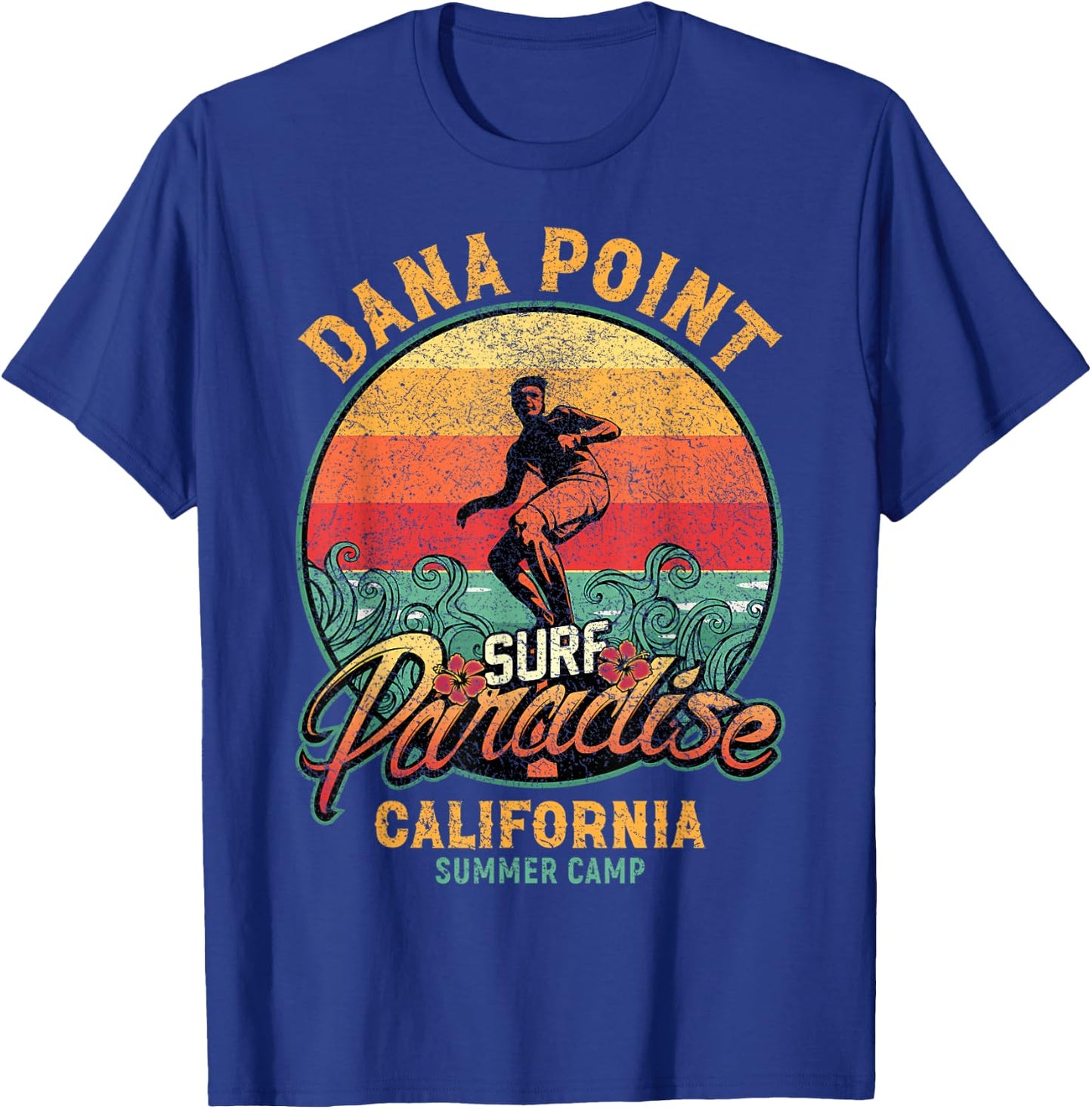 Vintage Dana Point Surf Paradise California Summer Camp Men Women T-Shirt - T-Shirt | Royal