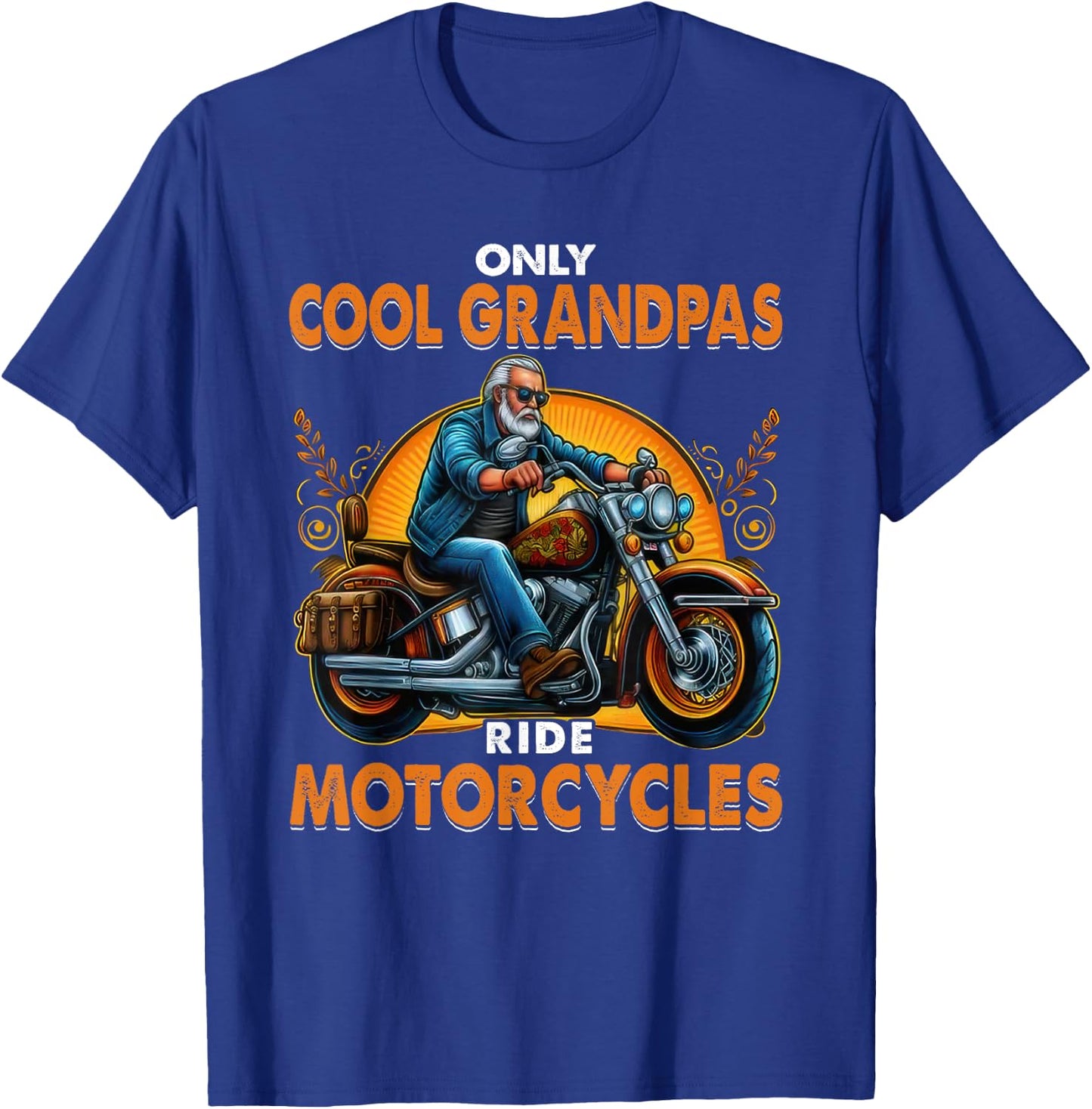 Only Cool Grandpa Ride Motorcycles Biker Motorcycle Grandpa T-Shirt - T-Shirt | Royal