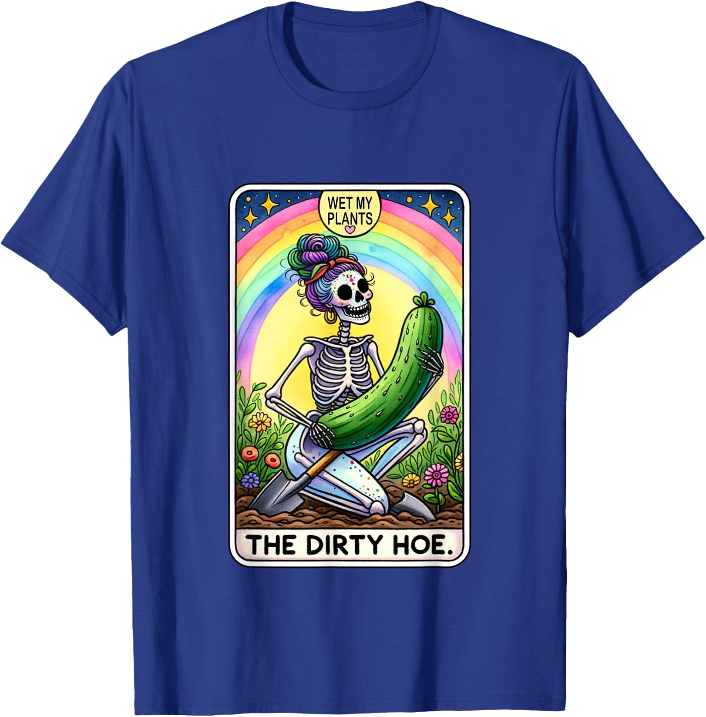Funny Dirty Gardening Tarot Card The Dirty Hoe T-Shirt - T-Shirt | Royal