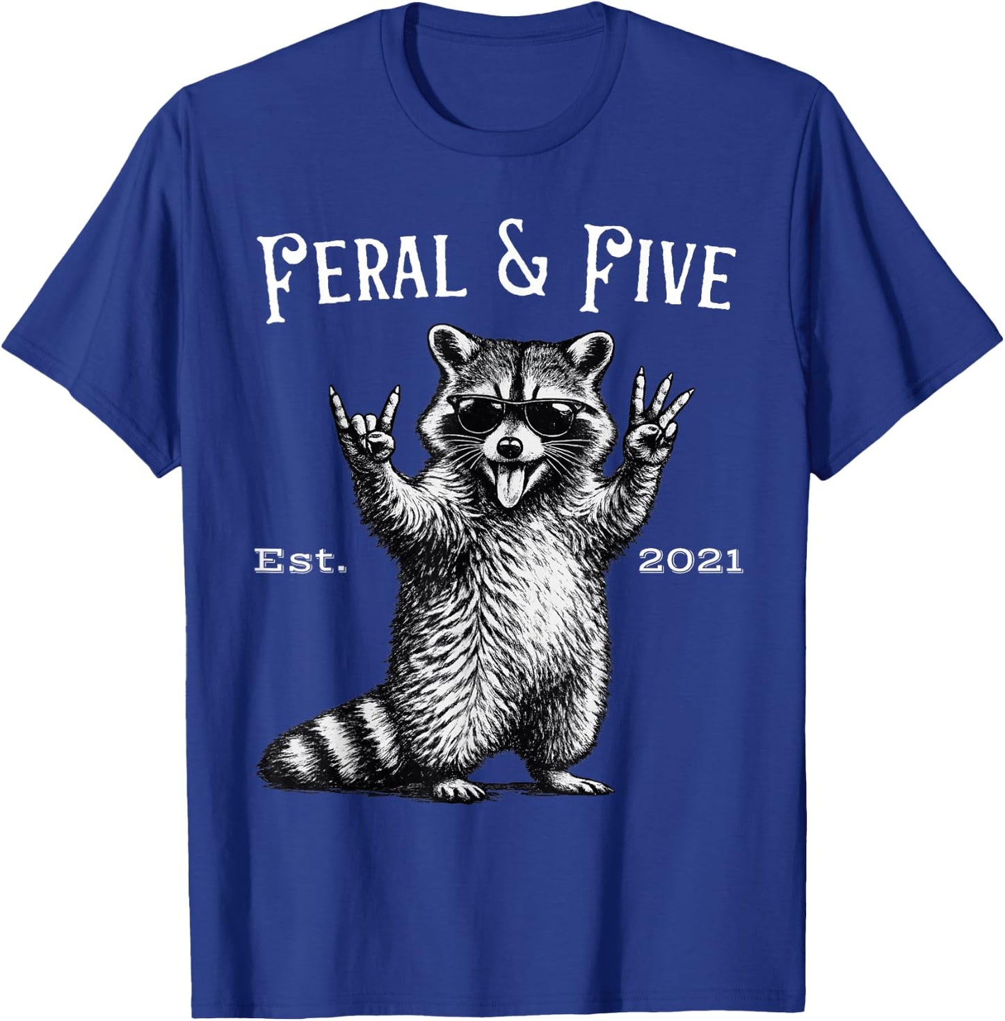 Feral and Five Funny Raccoon 5th Birthday T-Shirt - T-Shirt | Royal