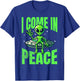 Alien I Come In Peace UFO Extraterrestrial T-Shirt - T-Shirt | Royal