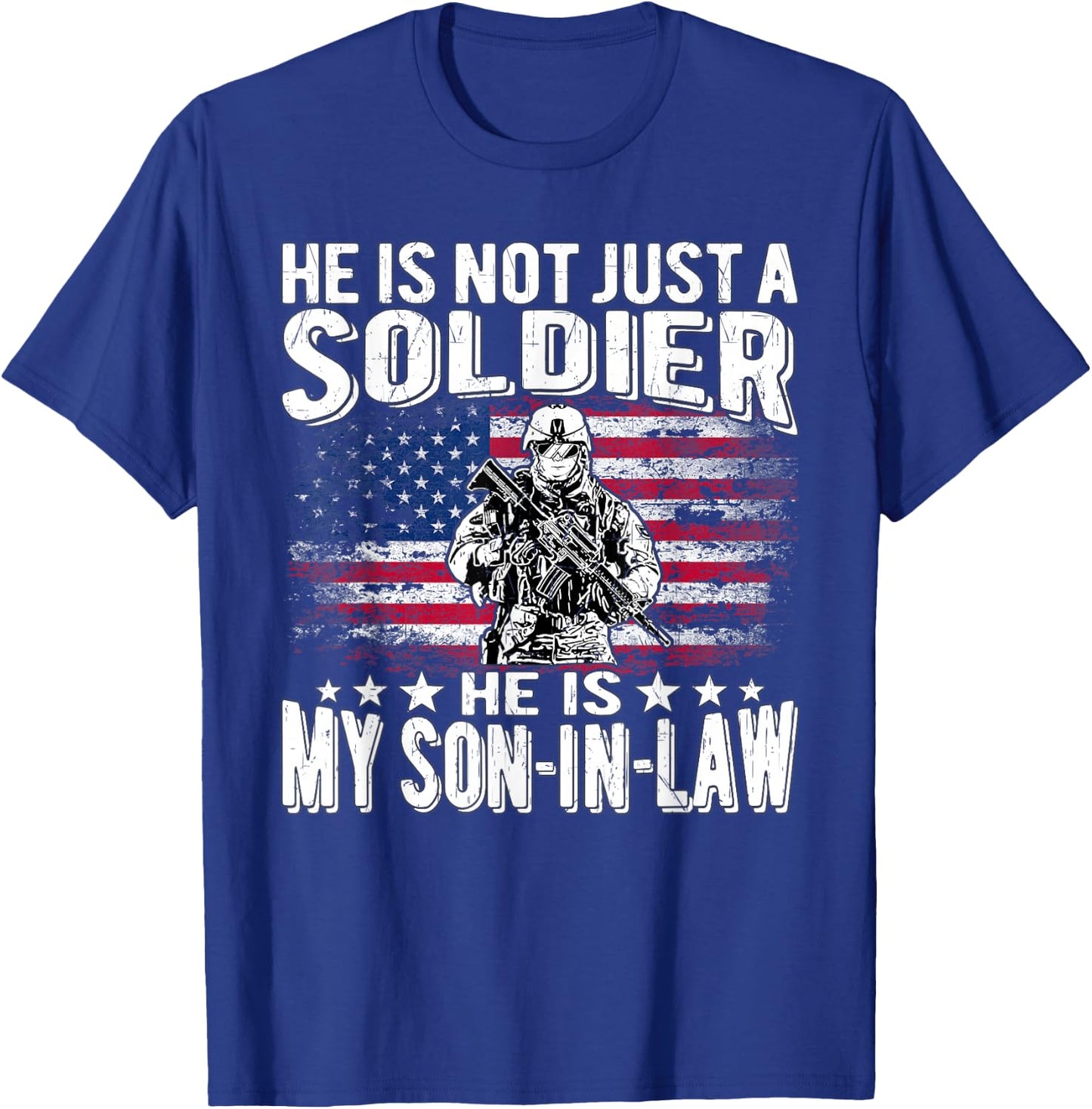 My Son-in-Law is A Soldier Proud Military Parent-in-Law Gift T-Shirt - T-Shirt | Royal