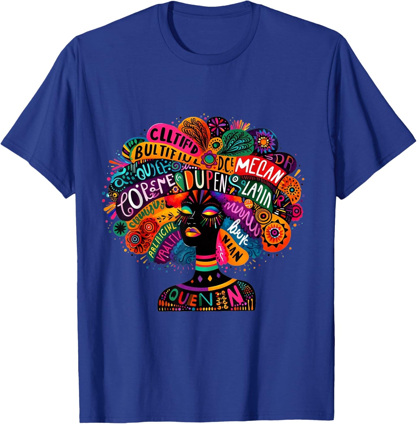 Cool African Woman Afro Color Painted Motivation Words T-Shirt - T-Shirt | Royal