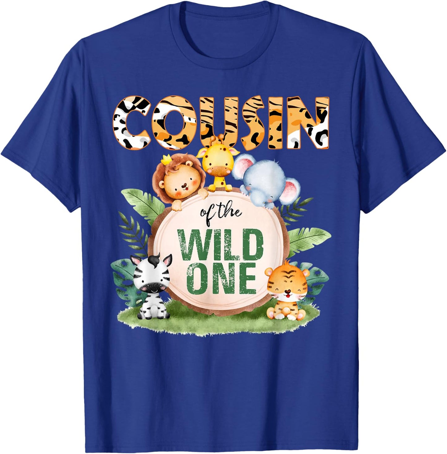 Cousin Of The Wild One 1st Birthday Safari Family Matching T-Shirt - T-Shirt | Royal