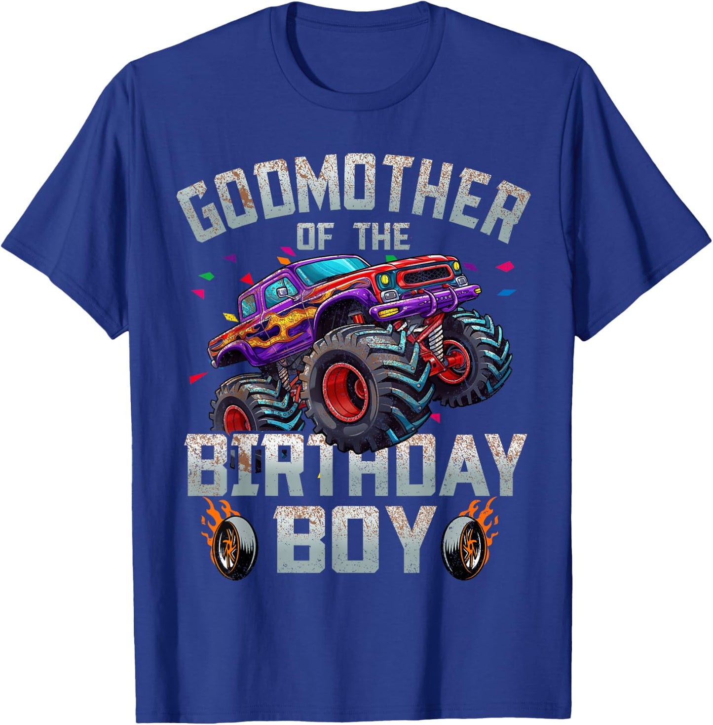 Godmother Of The Birthday Boy Monster Truck Family T-Shirt - T-Shirt | Royal