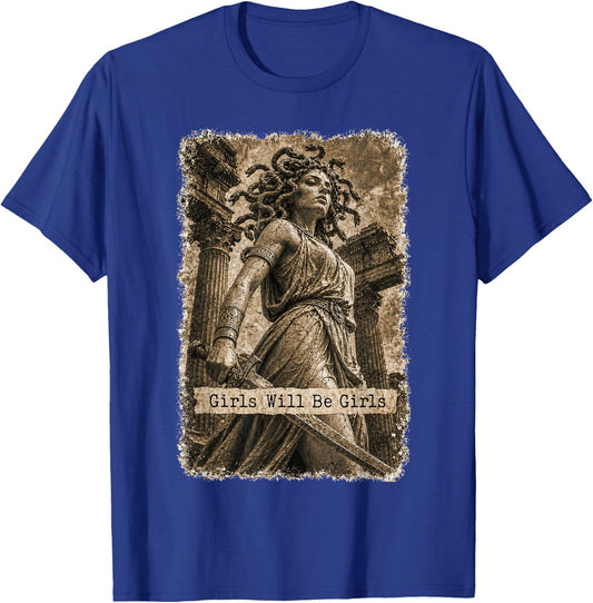 Girl Will Be Girls Medusa Feminist Witch Monster Halloween T-Shirt - T-Shirt | Royal