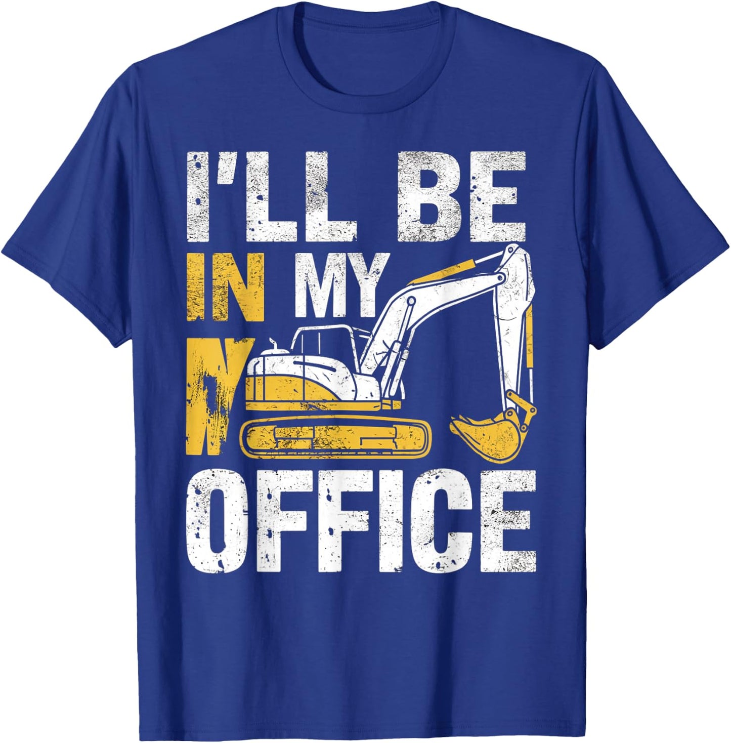 Funny Excavator Apparel For Construction Vehicle Lovers T-Shirt - T-Shirt | Royal