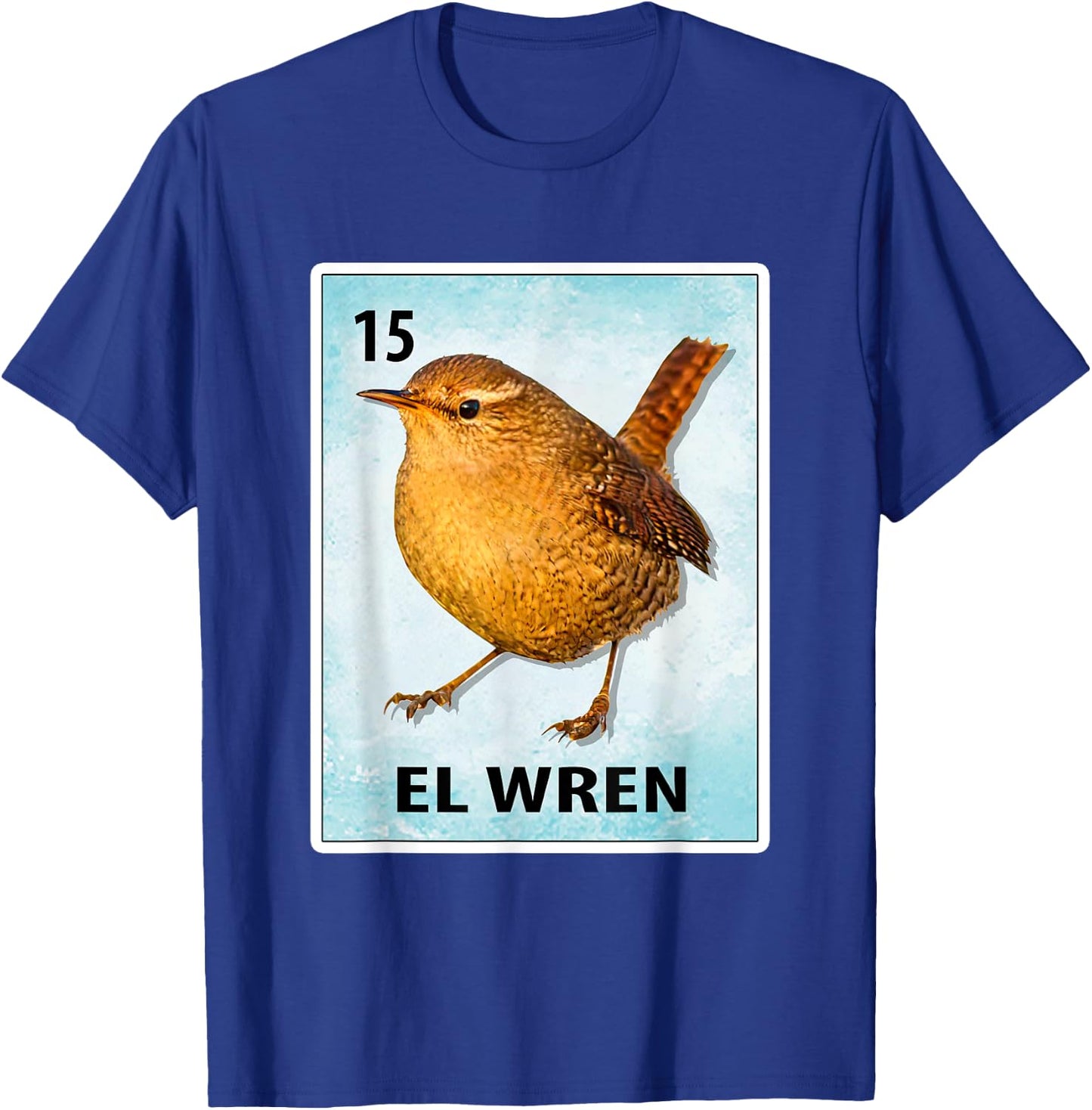 El Wren Mexican Wren Cards T-Shirt - T-Shirt | Royal