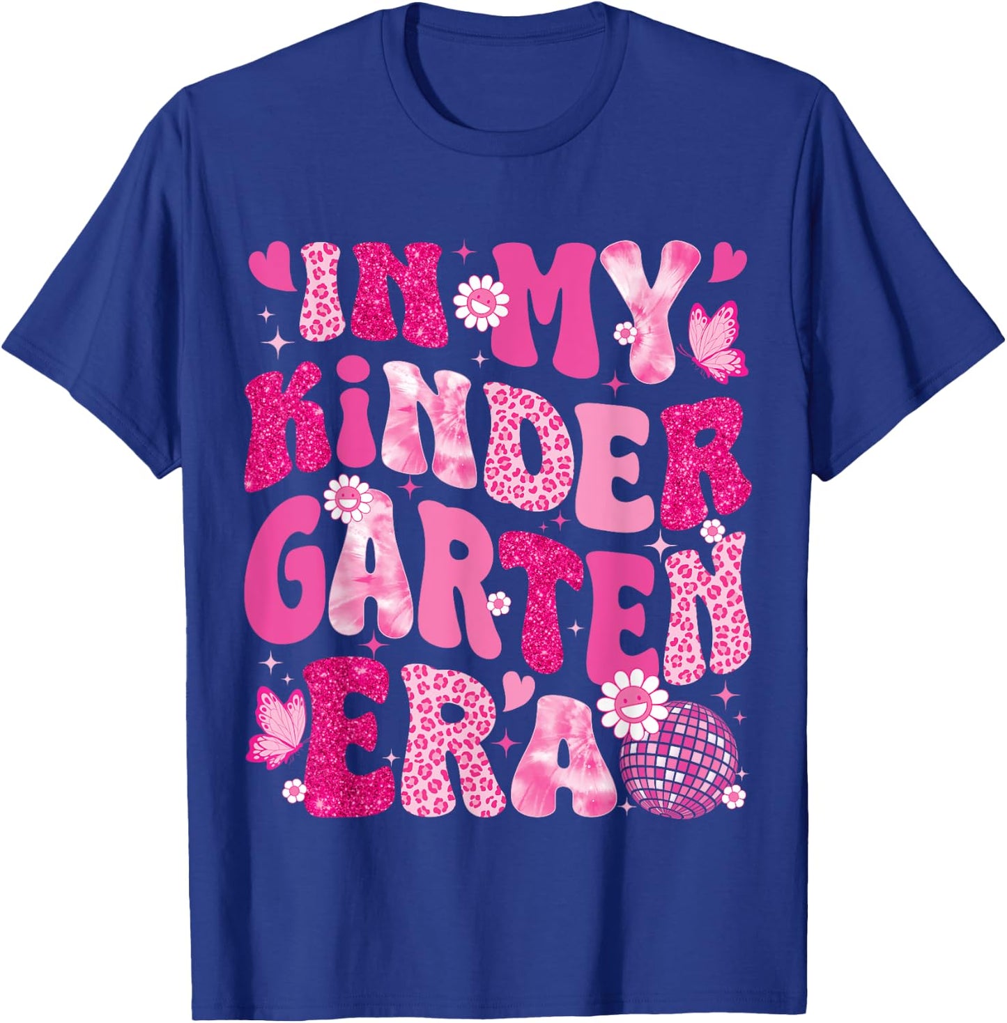 In My Kindergarten Era Teachers Women Back To School Girls T-Shirt - T-Shirt | Royal