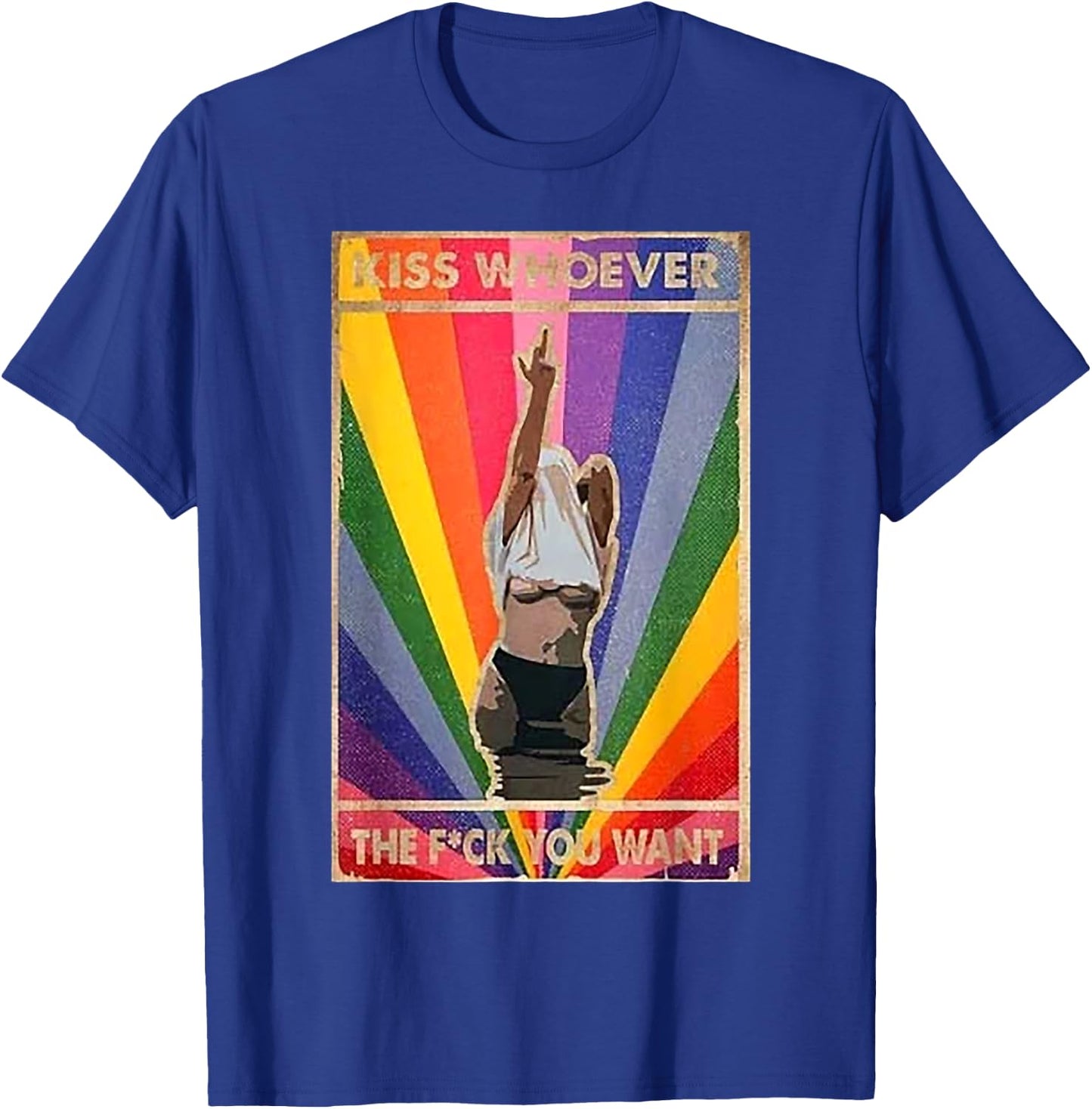 Kiss Whoever The Fuck You Want Pride Day Rainbow Color T-Shirt - T-Shirt | Royal