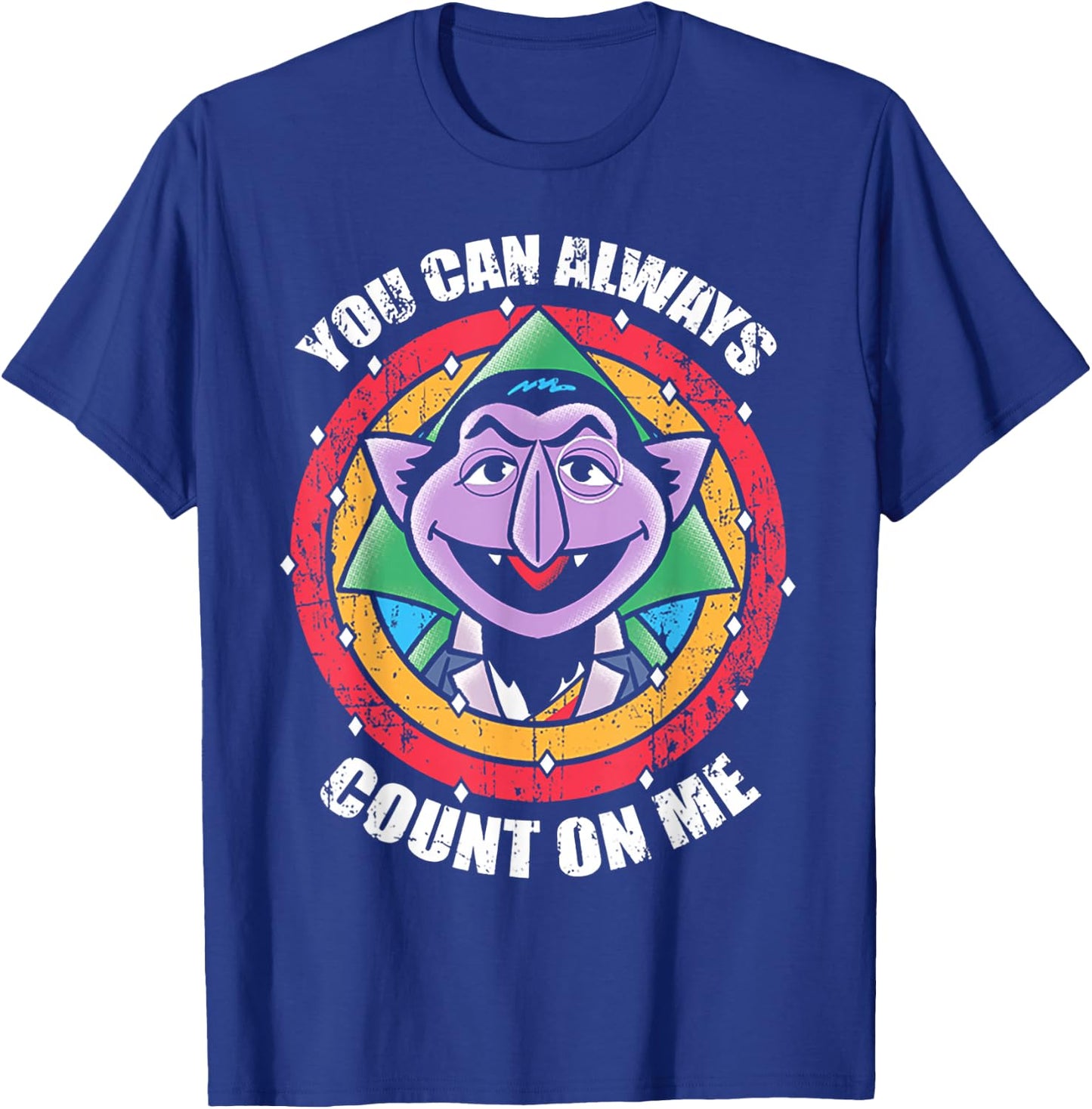 You Can Always Count On Me T-Shirt - T-Shirt | Royal