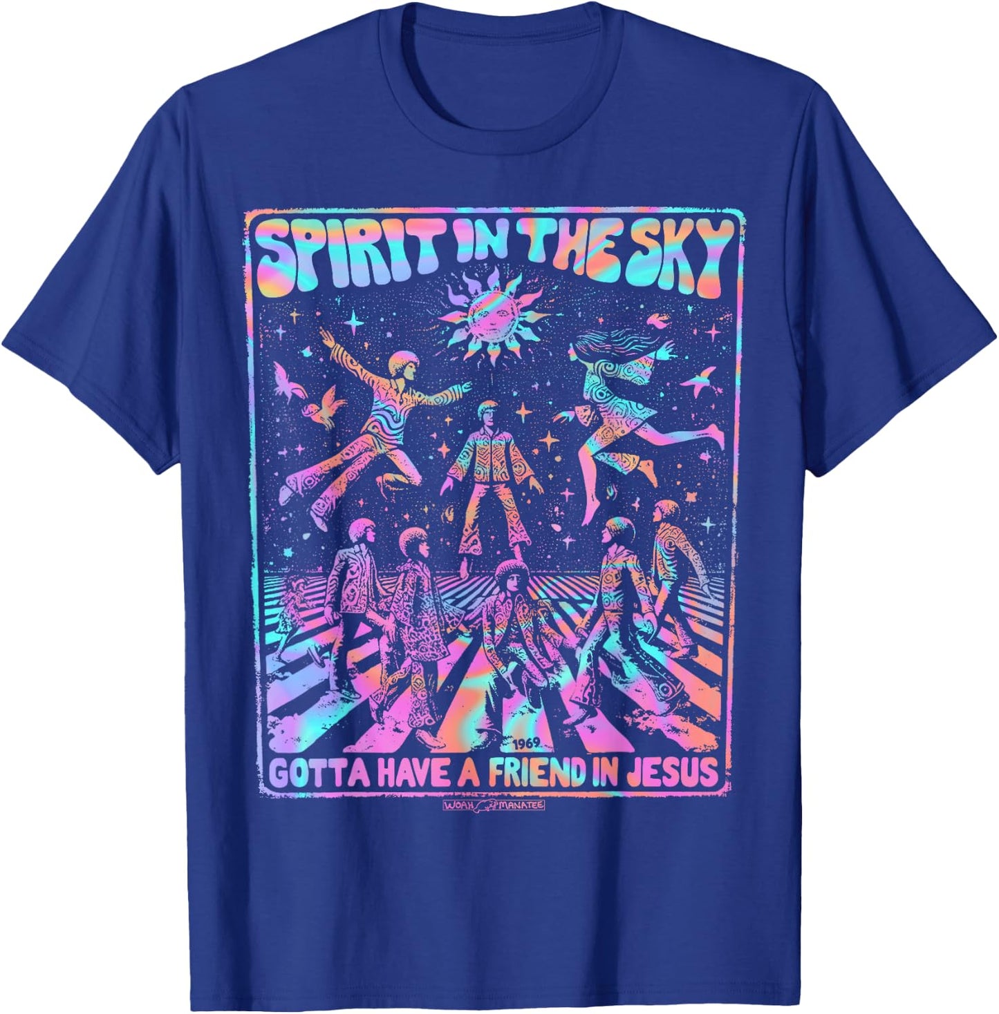 SPIRIT IN THE SKY Gotta Have a Friend in Jesus T-Shirt - T-Shirt | Royal