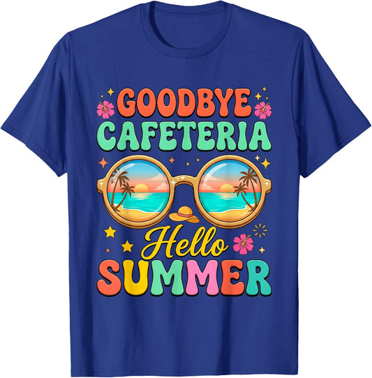 Goodbye Cafeteria Hello Summer Lunch Lady End of School T-Shirt - T-Shirt | Royal