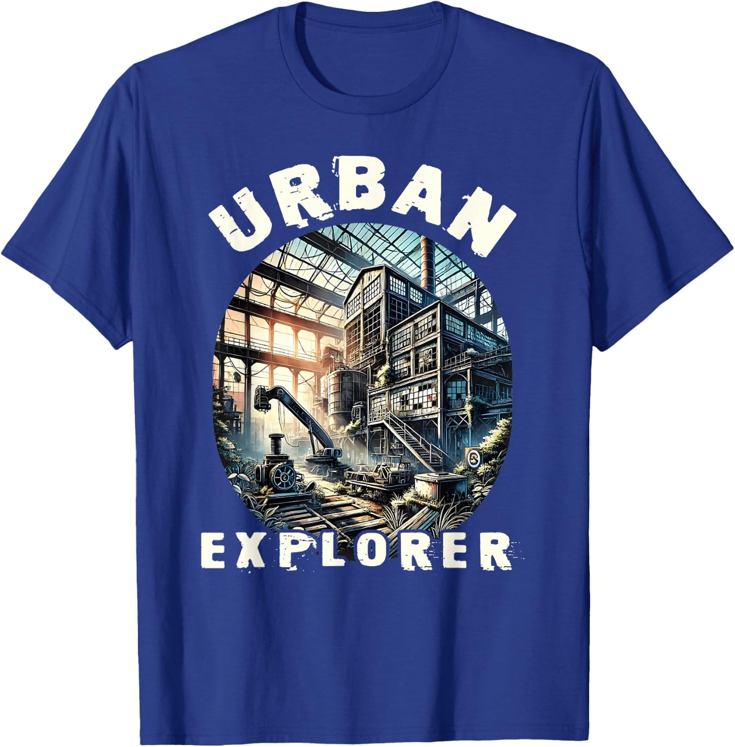 Urban Explorer, Old Building URBEX, Abandoned City, Travel T-Shirt - T-Shirt | Royal