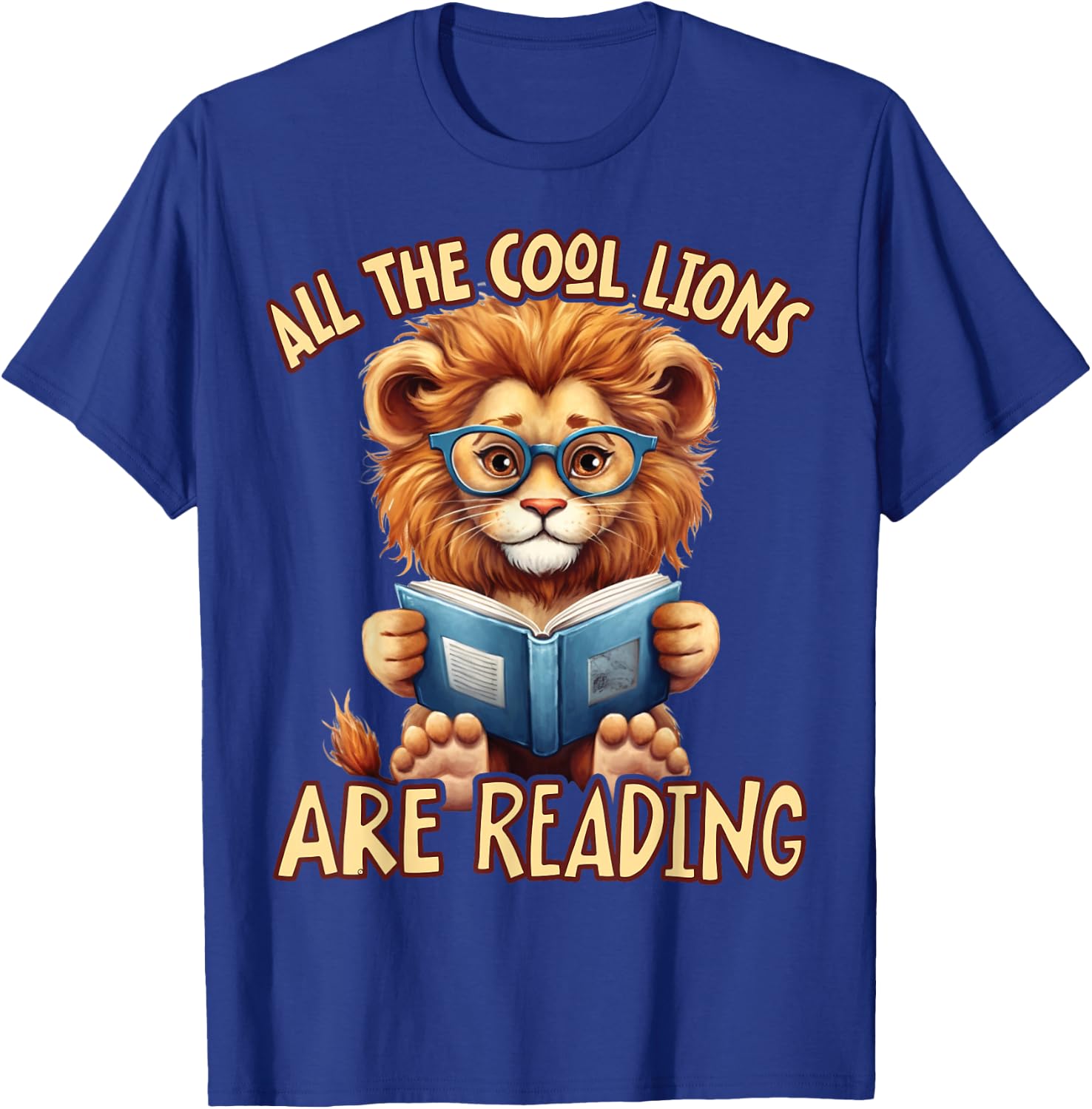 All The Cool Lions Are Reading Lion Teacher Men Women Kids T-Shirt - T-Shirt | Royal
