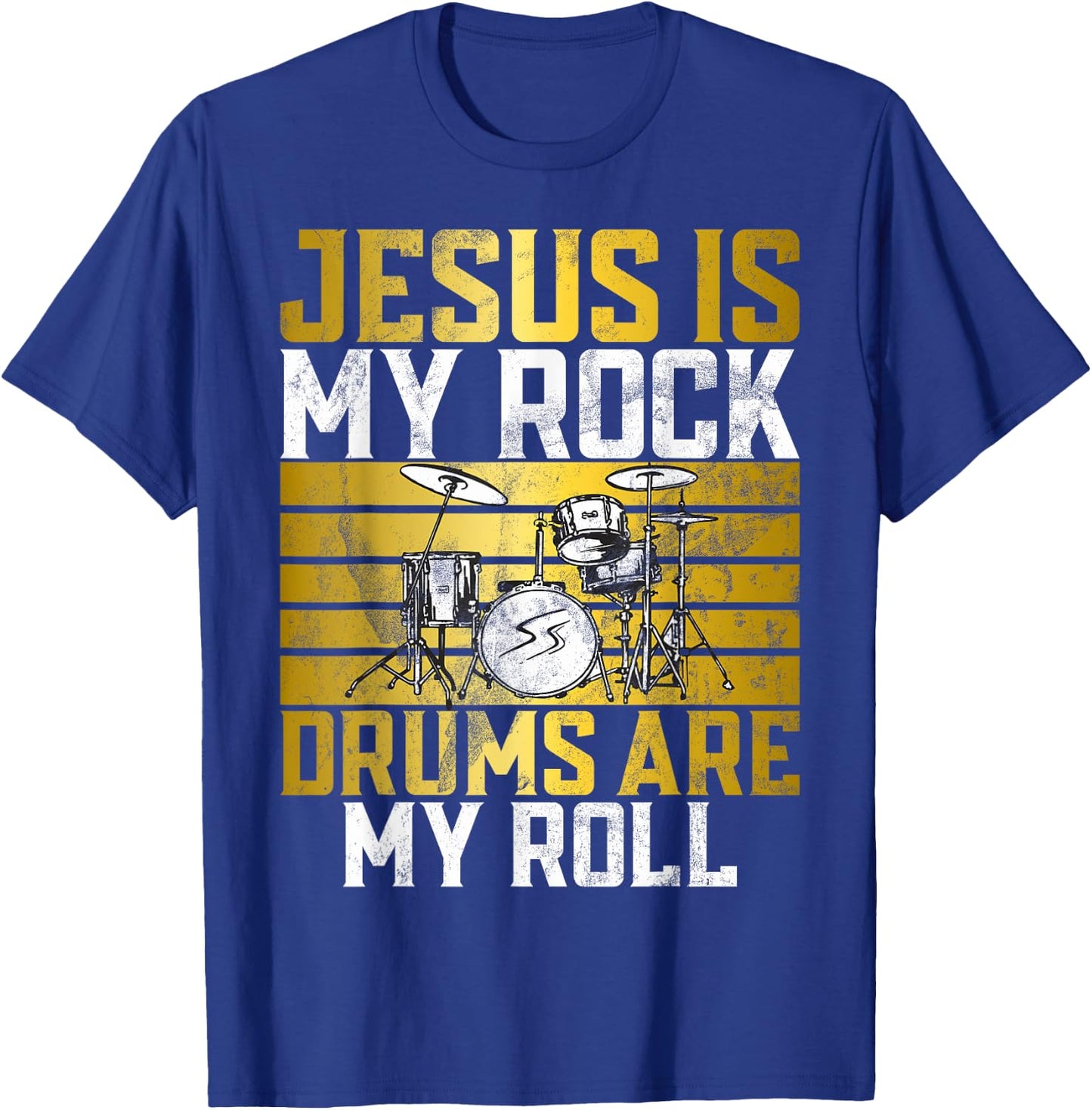 Jesus Is My Rock Drums Are My Roll Christian Drummer Jesus T-Shirt - T-Shirt | Royal